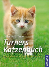 Turners Katzenbuch: Wie Katzen sind, was Katzen wollen