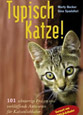 Typisch Katze!