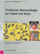 Praktische Dermatologie bei Hund und Katze: Klinik | Diagnose | Therapie 