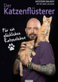 der Katzenflüsterer