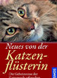 Neues von der Katzenflüsterin