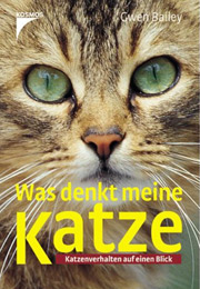 Was denkt meine Katze ? Katzenverhalten auf einen Blick