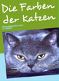 Die Farben der Katzen: Farbvererbung einfach erklärt